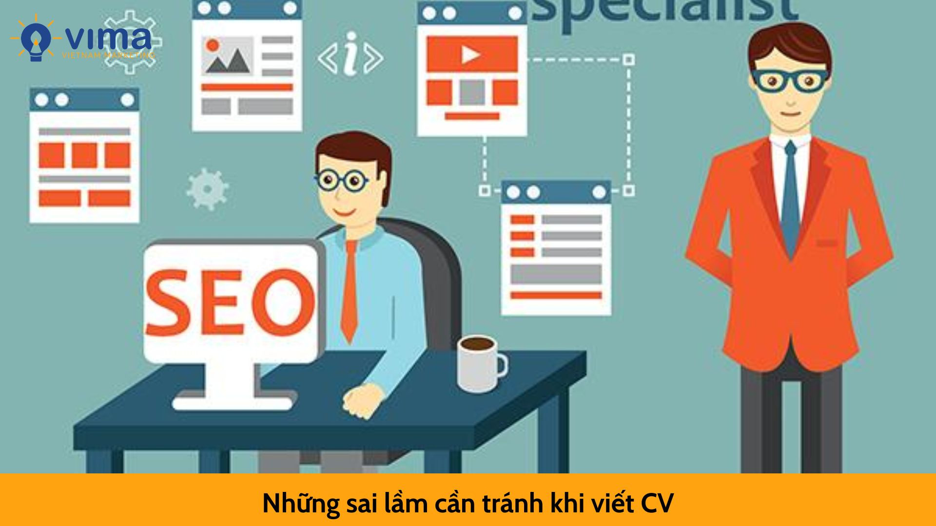 Những sai lầm cần tránh khi viết CV